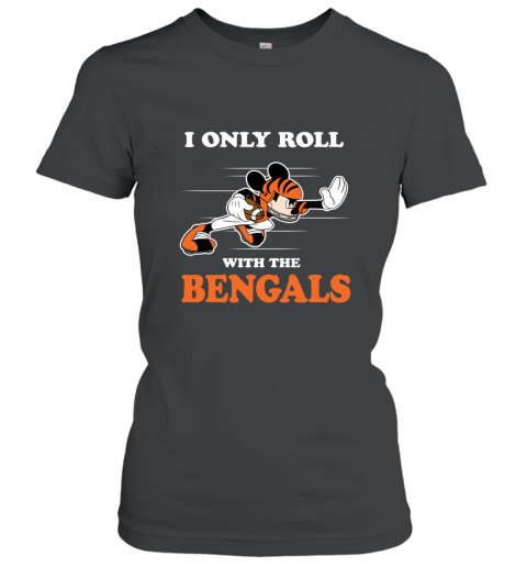 NFL Mickey Mouse I Only Roll With Cincinnati Bengals 1uzl nfl mickey mouse i only roll with cincinnati benga ladies t shirt 20 front black