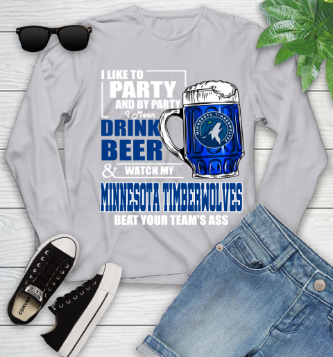 NBA Drink Beer and Watch My Minnesota Timberwolves Beat Your Team's Ass Basketball Youth Long Sleeve 5