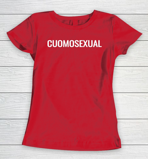 Cuomosexual T Shirt Andrew Cuomo for President Women's T-Shirt 9