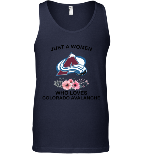 NHL Just A Woman Who Loves Colorado Avalanche Hockey Sports Tank Top