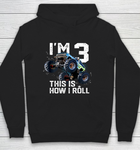 Kids I'm 3 This is How I Roll Monster Truck 3rd Birthday Boy Gift 3 Year Old Hoodie