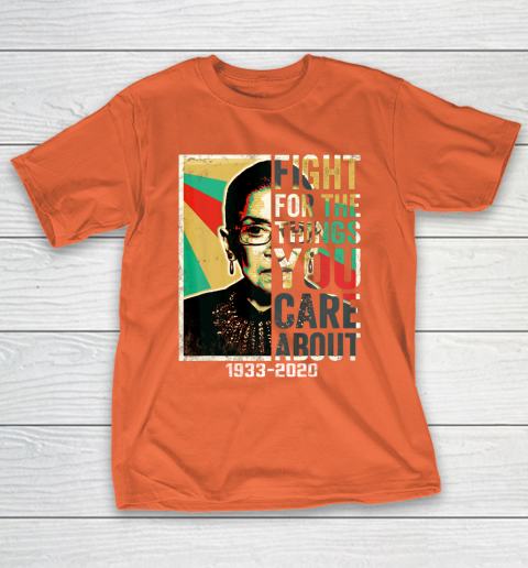 Notorious RBG 1933  2020 Shirt  Fight For The Things You Care About Vintage T-Shirt 4