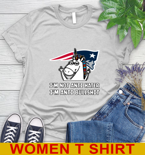 New England Patriots NFL Football Unicorn I'm Not Anti Hater I'm Anti Bullshit Women's T-Shirt