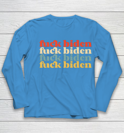 Vintage Fuck Biden Anti Biden Tee Top Womens Mens Premium Youth Long Sleeve 5