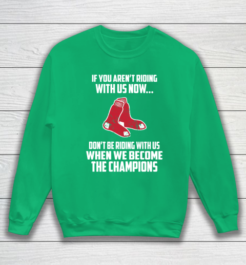MLB Boston Red Sox Baseball We Become The Champions Sweatshirt 5