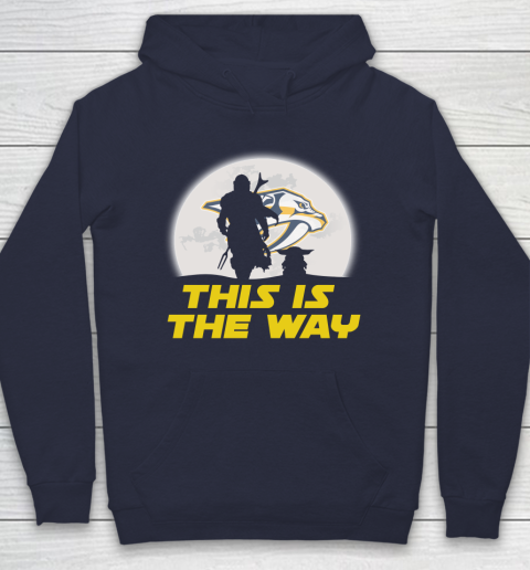 Nashville Predators NHL Ice Hockey Star Wars Yoda And Mandalorian This Is The Way Hoodie 2