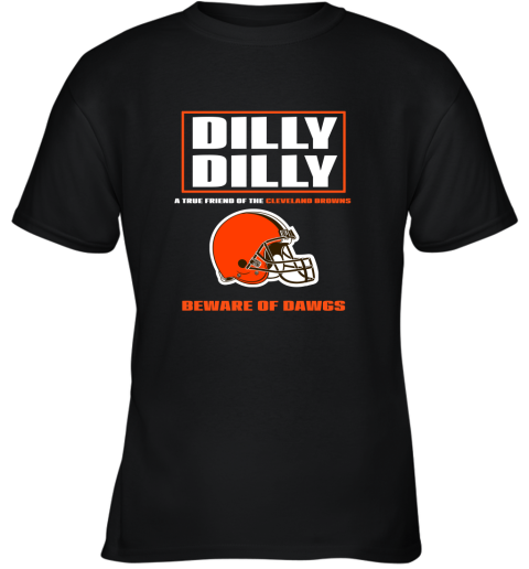 Dilly Dilly A True Friend Of The Cleveland Browns Youth T-Shirt