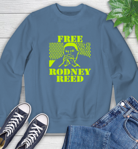 Freee rodney reed Sweatshirt 9 Freee rodney reed Sweatshirt - Image 9