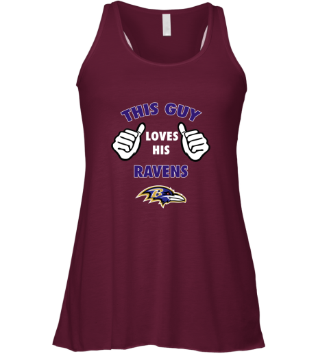 u8cc this guy loves his baltimore ravens flowy tank 32 front maroon