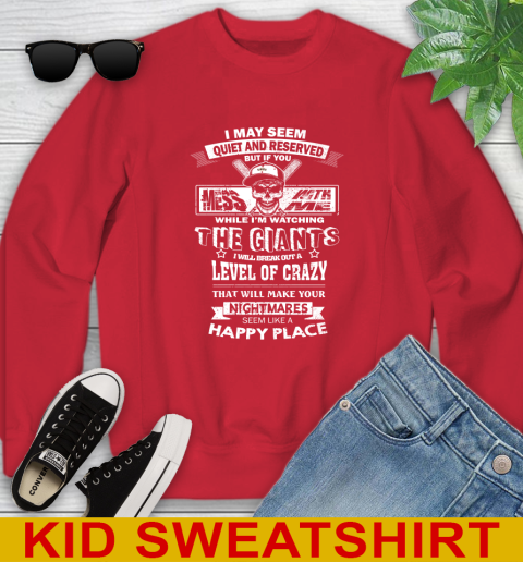 San Francisco Giants MLB Baseball If You Mess With Me While I'm Watching My Team Youth Sweatshirt 7