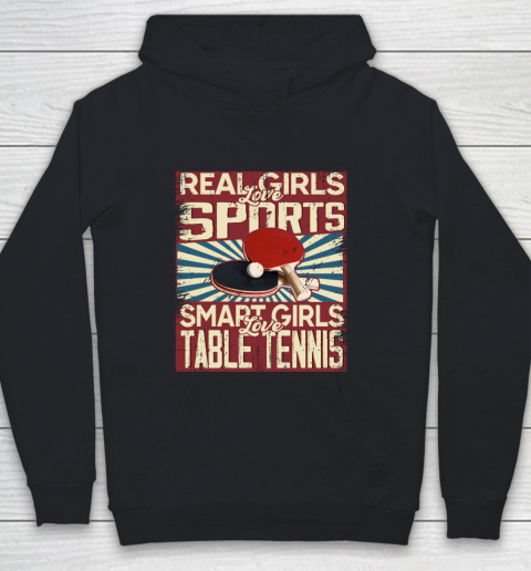 Real girls love sports smart girls love table tennis Youth Hoodie