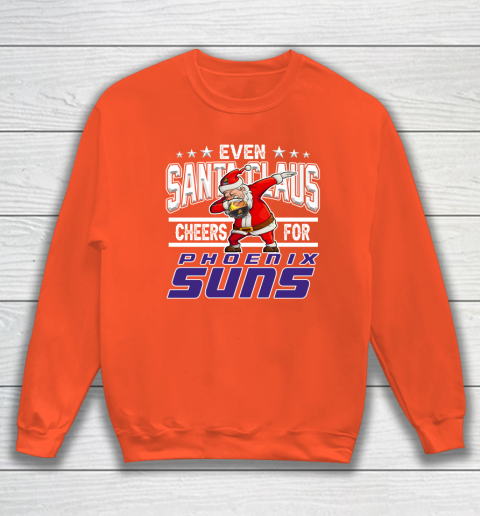 Phoenix Suns Even Santa Claus Cheers For Christmas NBA Sweatshirt 3