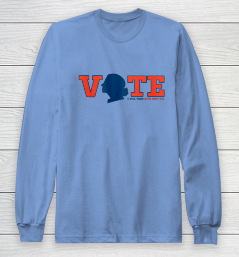 Vote Tell Them Ruth Sent You RBG Vote Shirt Notorious Long Sleeve T-Shirt 8