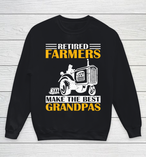 GrandFather gift shirt Retired Farmer Tractor Make The Best Grandpa Retirement Gift T Shirt Youth Sweatshirt
