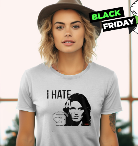 Wwe Tna I Hate Tessa Women's T-Shirt