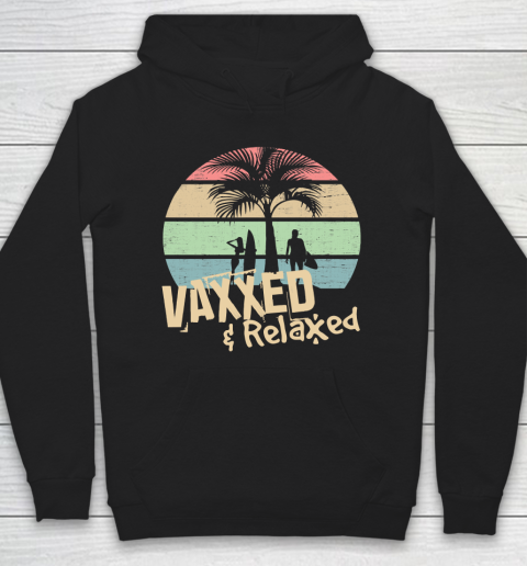 Vaxxed and Relaxed Summer Chill 2021 Hoodie