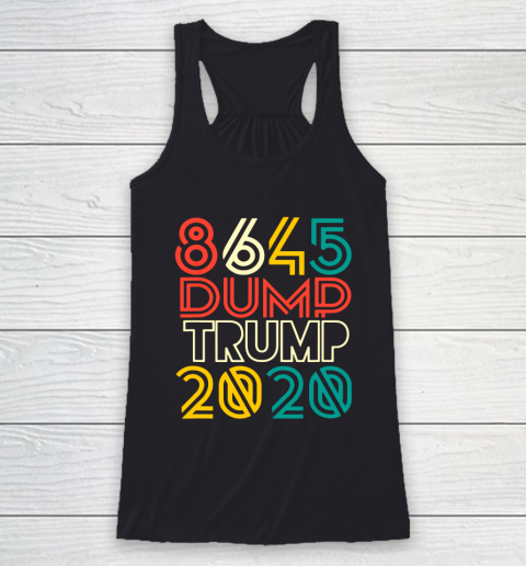 Dump Trump 8645 Anti Trump 2020 Racerback Tank