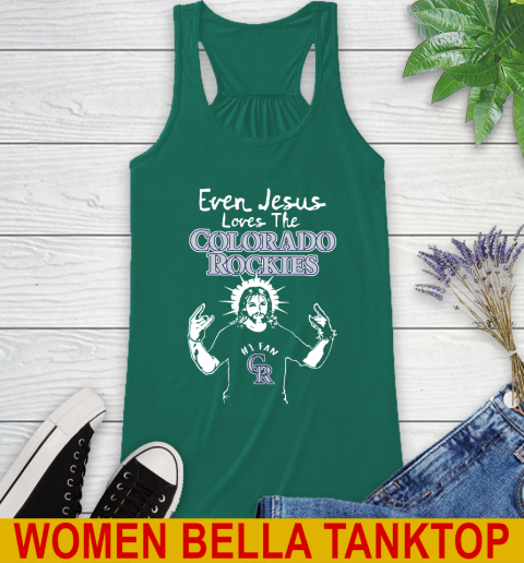 Colorado Rockies MLB Baseball Even Jesus Loves The Rockies Shirt Racerback Tank 5