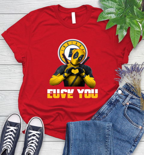 NBA Indiana Pacers Deadpool Love You Fuck You Basketball Sports Women's T-Shirt 13