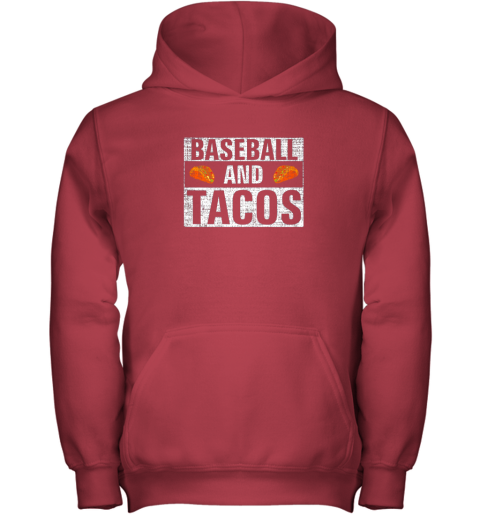 dkye vintage baseball and tacos shirt funny sports cool gift youth hoodie 43 front red