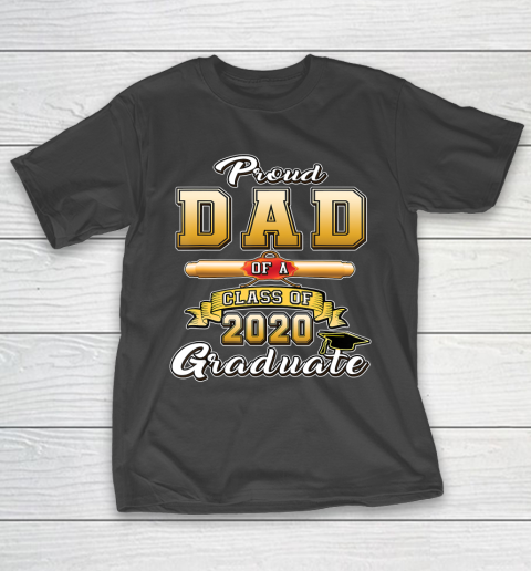 Father gift shirt Proud Dad Of A 2020 Graduate Shirt Senior Class of 2020 Dad T Shirt T-Shirt