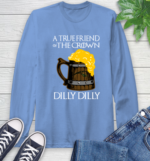 NBA Orlando Magic A True Friend Of The Crown Game Of Thrones Beer Dilly Dilly Basketball Long Sleeve T-Shirt 12
