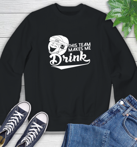 Los Angeles Kings NHL Hockey This Team Makes Me Drink Adoring Fan Sweatshirt