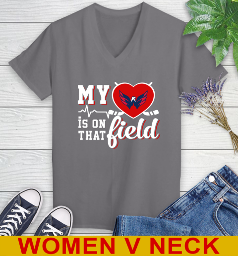NHL My Heart Is On That Field Hockey Sports Washington Capitals Women's V-Neck T-Shirt 11