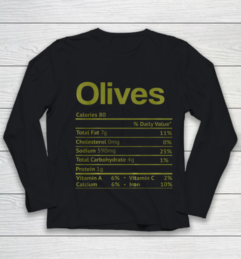 Olive Nutrition Facts Funny Thanksgiving Christmas Food Youth Long Sleeve