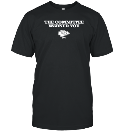 The Committee Warned You Kansas City T-Shirt