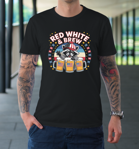 Funny Raccoon red white and brew Independence Day 4th of July T-Shirt