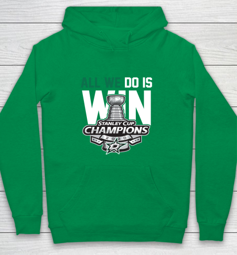 Dallas Stars Stanley Cup Champions All We Do Is Win Youth Hoodie 4