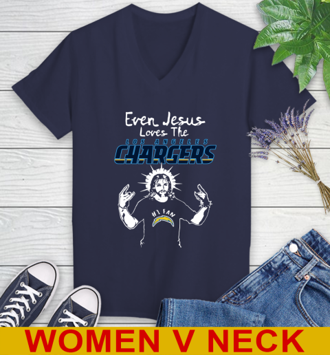 Los Angeles Chargers NFL Football Even Jesus Loves The Chargers Shirt Women's V-Neck T-Shirt 12