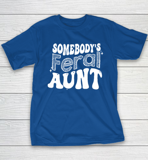 Somebody's Feral Aunt Youth T-Shirt - Image 7