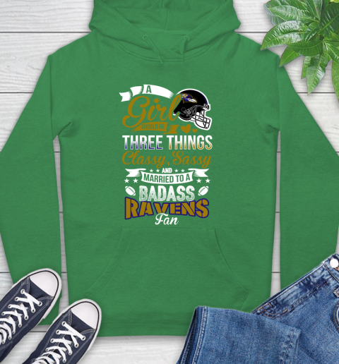 Baltimore Ravens NFL Football A Girl Should Be Three Things Classy Sassy And A Be Badass Fan Hoodie 8