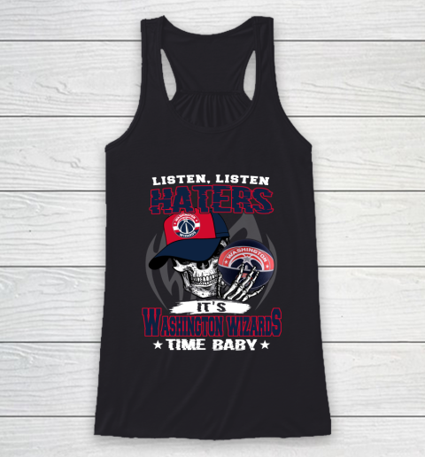 Listen Haters It is WIZARDS Time Baby NBA Racerback Tank