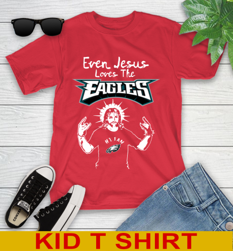 Philadelphia Eagles NFL Football Even Jesus Loves The Eagles Shirt Youth T-Shirt 11