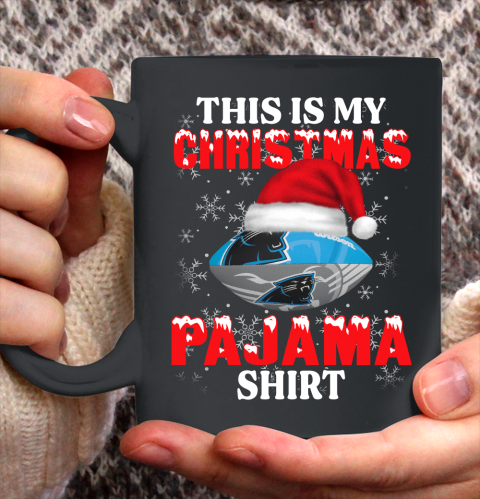 Carolina Panthers This Is My Christmas Pajama Shirt NFL Ceramic Mug 11oz