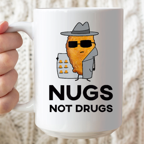 Funny Chicken Nuggets  Nugs Not Drugs Ceramic Mug 15oz