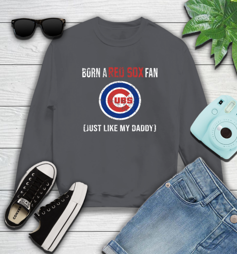 MLB Baseball Chicago Cubs Loyal Fan Just Like My Daddy Shirt Sweatshirt 6