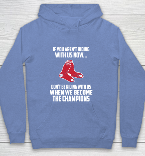 MLB Boston Red Sox Baseball We Become The Champions Youth Hoodie 8