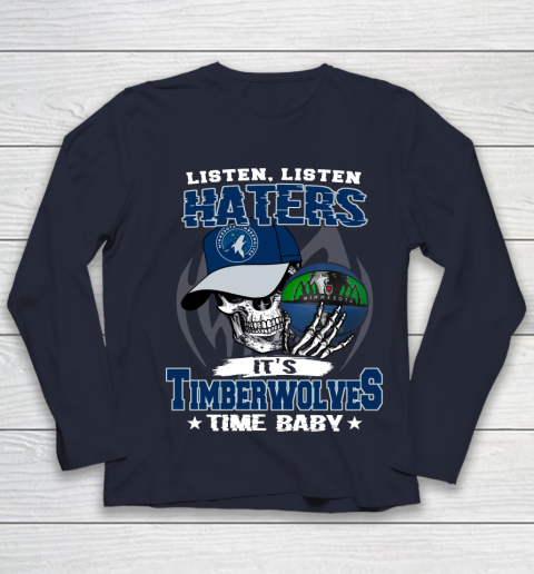 Listen Haters It is TIMBERWOLYES Time Baby NBA Youth Long Sleeve 2