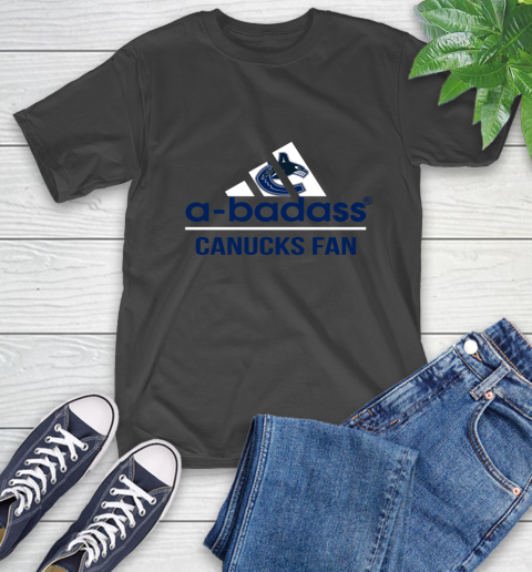 NHL A Badass Vancouver Canucks Fan Adidas Hockey Sports T-Shirt