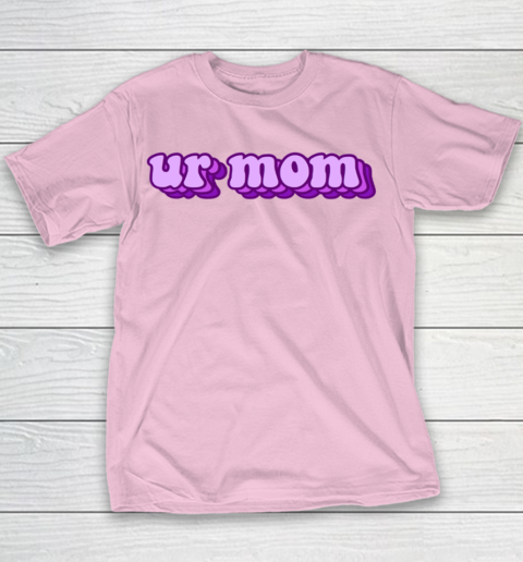 UrMom Shirt Ur Mom Youth T-Shirt 5