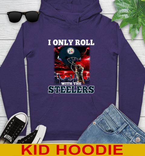 Pittsburgh Steelers NFL Football I Only Roll With My Team Sports Youth Hoodie 5