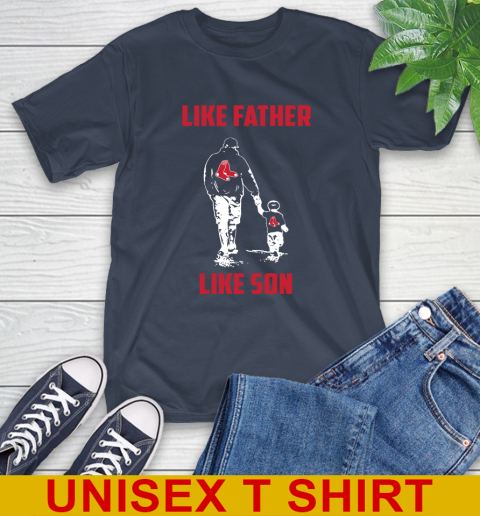 Boston Red Sox MLB Baseball Like Father Like Son Sports T-Shirt 3
