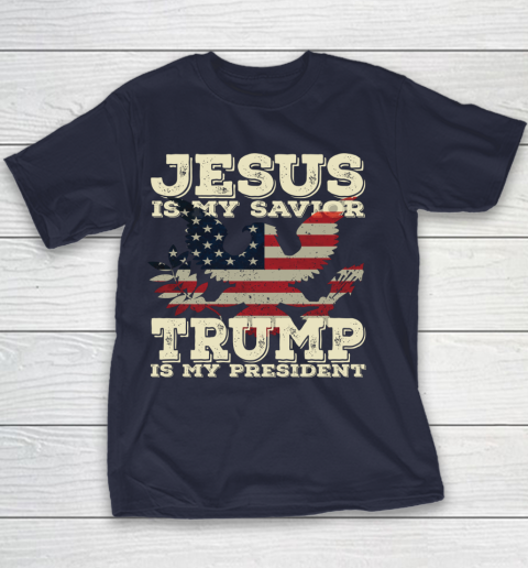 Jesus Is My Savior Trump Is My President Vintage American Youth T-Shirt 2