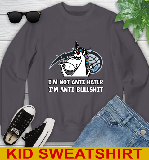 Orlando Magic NBA Basketball Unicorn I'm Not Anti Hater I'm Anti Bullshit Youth Sweatshirt 6