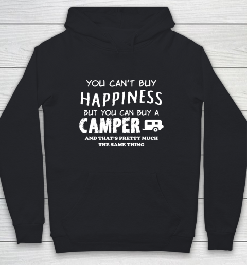 Funny Camping Shirt YOU CAN'T BUY HAPPINESS BUT YOU CAN BUY A CAMPER Youth Hoodie
