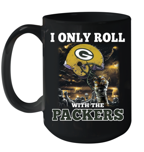 Green Bay Packers NFL Football I Only Roll With My Team Sports Ceramic Mug 15oz